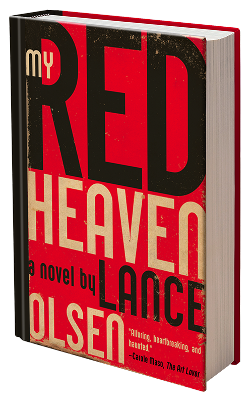 My Red Heaven by Lance Olsen